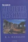 Image for The state in medieval Kashmir