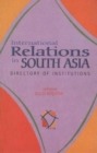 Image for International Relations in South Asia