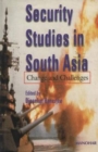 Image for Security Studies in South Asia Change &amp; Challenges