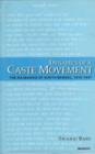 Image for Dynamics of a Caste Movement : The Rajbansis of North Bengal 1910-1947