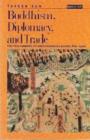 Image for Buddhism, Diplomacy and Trade