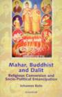 Image for Mahar, Buddhist and Dalit : Religious Conversion and Socio-Political Emancipation