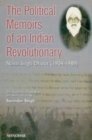 Image for Political Memoirs of an Indian Revolutionary : Naina Singh Dhoot (1904-1989)