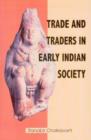 Image for Trade &amp; Traders in Early Indian Society