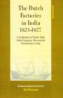 Image for Dutch Factories in India -- Volume II (1624-1627)