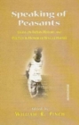 Image for Speaking of Peasants : Essays on Indian History &amp; Politics in Honor of Walter Hauser