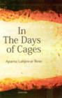 Image for In the Days of Cages
