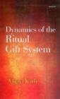 Image for Dynamics of the ritual gift system  : some unexplored dimensions