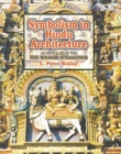 Image for Symbolism in Hindu Architecture : As Revealed in the Minakshi Sundareshwar