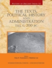 Image for History of Ancient India : The Texts, Political History and Administration Till c. 200 BC