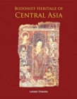 Image for Buddhist Heritage Of Central Asia