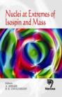 Image for Nuclei at Extremes of Isospin and Mass