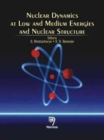 Image for Nuclear Dynamics at Low and Medium Energies and Nuclear Structure