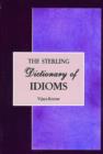 Image for The Sterling Dictionary of Idioms