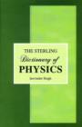 Image for The Sterling Dictionary of Physics