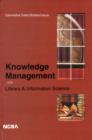 Image for Knowledge Management for Library &amp; Information Science