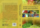 Image for Postharvest Technology of Fruits and Vegetables : Handling, Processing, Fermentation and Waste Management
