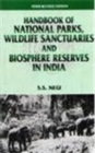 Image for Handbook of National Parks, Wildlife Sanctuaries and Biosphere Reserves in India