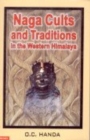 Image for Naga Cults and Traditions in the Western Himalaya
