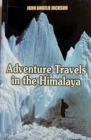 Image for Adventure Travels in the Himalayas