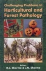 Image for Challenging Problems in Horticultural and Forest Pathology