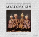 Image for The Unforgettable Maharajas
