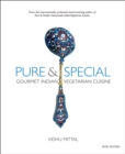 Image for Pure and special  : gourmet Indian vegetarian cuisine
