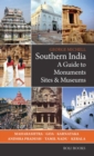 Image for Southern India  : a guide to monuments, sites &amp; museums