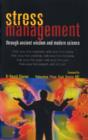 Image for Stress Management Through Ancient and Modern Science