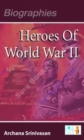 Image for Biographies of Heroes of World War II