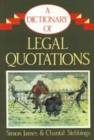 Image for A dictionary of legal quotations