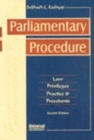 Image for Parliamentary Procedure : Law Privileges, Practice and Precedents