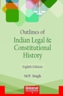 Image for Outlines of Indian Legal &amp; Constitutional History