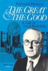 Image for The Great and the Good : A Life of Lord Radcliffe