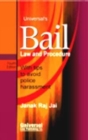 Image for Universal&#39;s Bail : Law and Procedures with Tips to Avoid Police Harassment