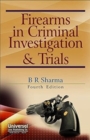 Image for Firearms in Criminal Investigation and Trials