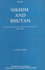 Image for Sikkim and Bhutan : Twenty-One Years on the North-East Frontier 1887-1908