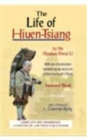 Image for The Life of Hiuen-Tsiang by the Shaman Hwui Li : With an Introduction Containing an Account of the Works of I-Tsing