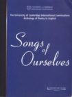 Image for Songs of ourselves  : the University of Cambridge International Examinations anthology of poetry in English