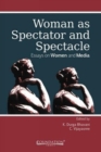 Image for Woman as Spectator and Spectacle