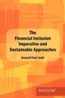 Image for The Financial Lnclusion Lmperative and Sustainable Approaches