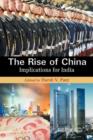 Image for The Rise of China : Implications for India