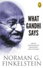 Image for What Gandhi Says