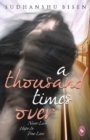 Image for A Thousand Times Over: Never Lose Hope In True Love