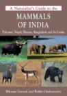 Image for A Naturalist&#39;s Guide to the Mammals of India