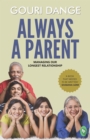 Image for Always a Parent: Managing our Longest Relationship