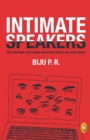 Image for Intimate Speakers: Why Introverted and Socially Ostracized Citizens Use Social Media