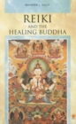 Image for Reiki and the Healing Buddha