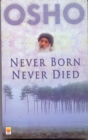 Image for Never Born, Never Died