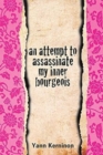 Image for An Attempt Assassinate My Inner Bourgeois